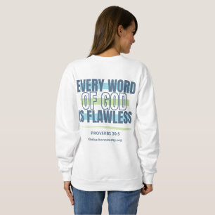 Word of God is Flawless Sweatshirt