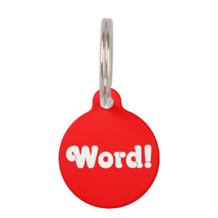 Word! Pet Tag