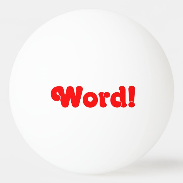 Word! Ping Pong Ball (Front)