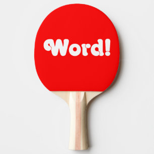 Word! Ping Pong Paddle