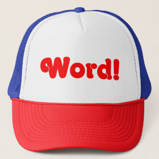 Word! Trucker Hat