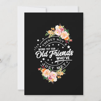Word Yet For Old Friends Invitation