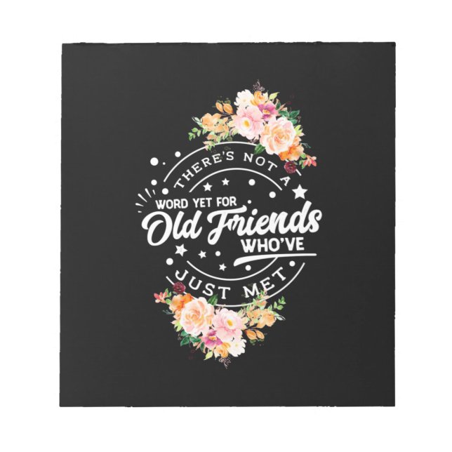 Word Yet For Old Friends Notepad (Front)