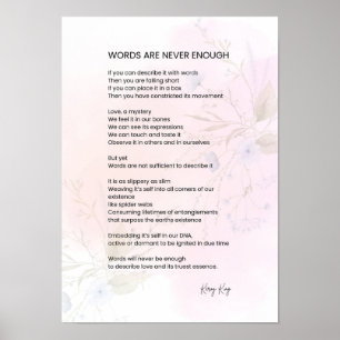 Words Are Never Enough - Encouragement Poem Poetry Poster