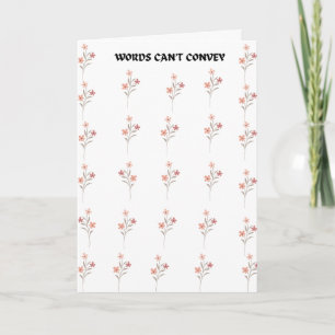 Words Can't Convey-Sympathy Card