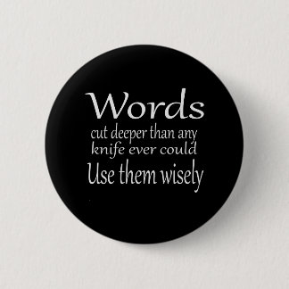 Words cut deeper Button