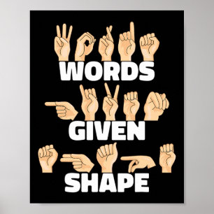 Words given shape ASL American Sign Language 