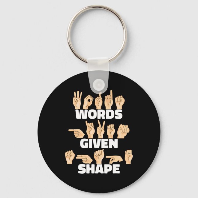 Words given shape ASL American Sign Language  Key Ring (Front)