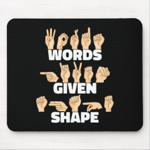 Words given shape ASL American Sign Language  Mouse Mat