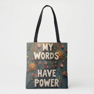 Words have Power / Dream Big Tote Bag
