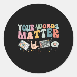 Words Matter Speech Therapy Language Pathologist M Classic Round Sticker