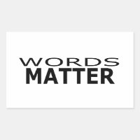 Words Matter Stickers