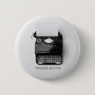 Words Matter Typewriter 6 Cm Round Badge