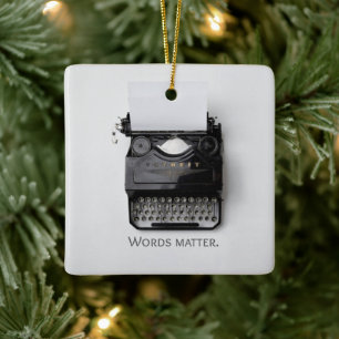 Words Matter Typewriter Ceramic Ornament