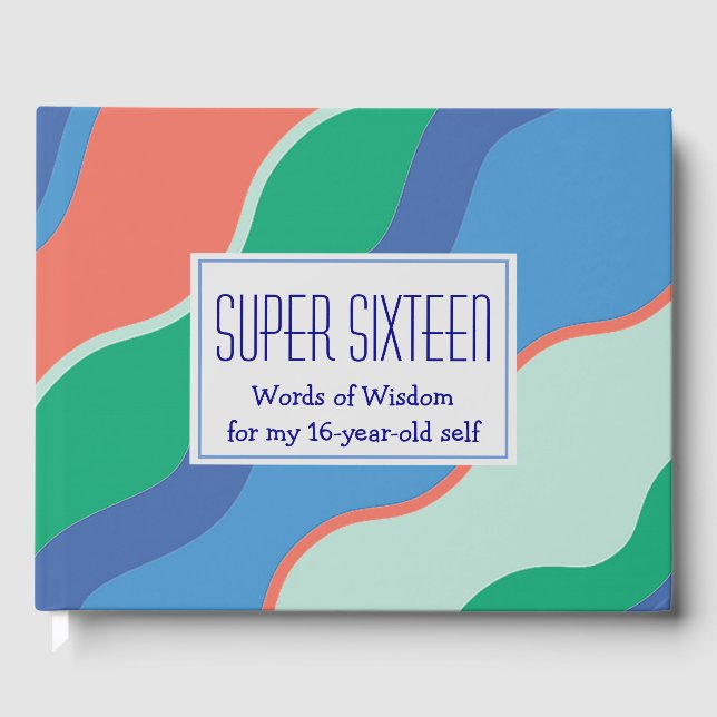 Words of Wisdom SUPER SIXTEEN 16 Guest Book (Front)