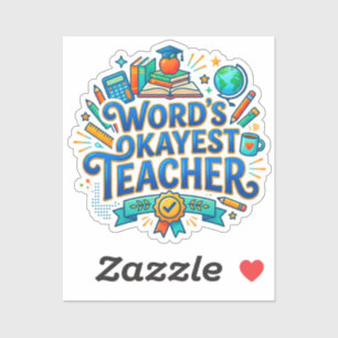 Word's Okayest Teacher   Funny Gift