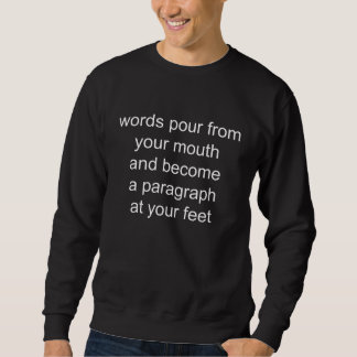 words pour sweatshirt