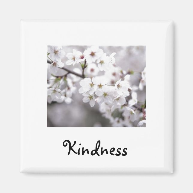 Words To Live By: Kindness- Magnet (Front)