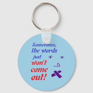 Words Won't Come Out Key Ring