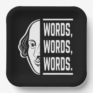Words Words Words Shakespeare Quote Thespian Paper Plate