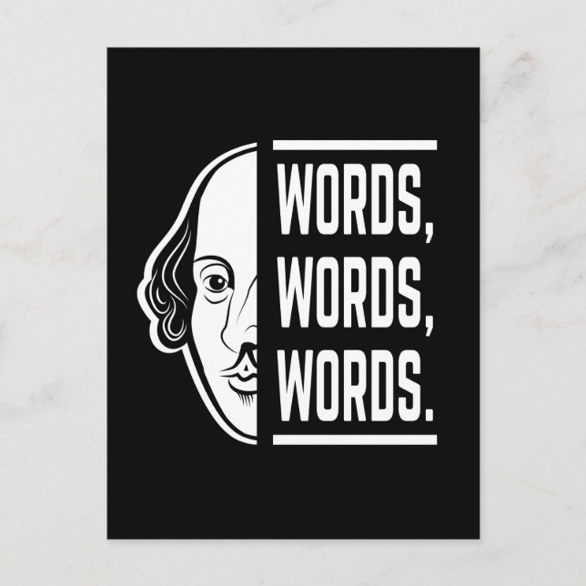 Words Words Words Shakespeare Quote Thespian Postcard (Front)