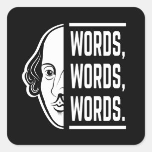 Words Words Words Shakespeare Quote Thespian Square Sticker