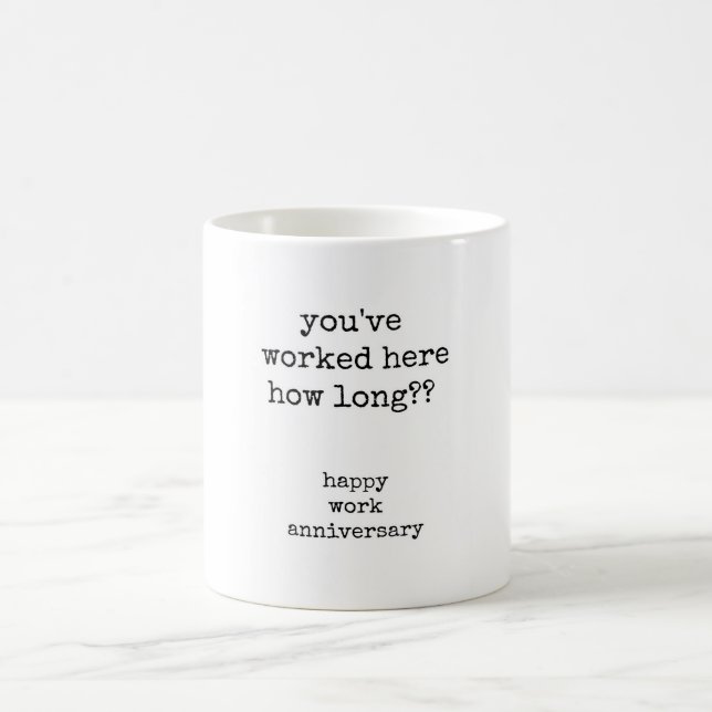 Work Anniversary Mug with Typed Quote (Center)
