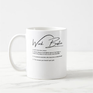 Work Bestie Funny Coworker & Colleague Classic Coffee Mug