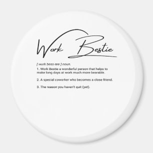 Work Bestie Funny Coworker & Colleague Classic Magnet