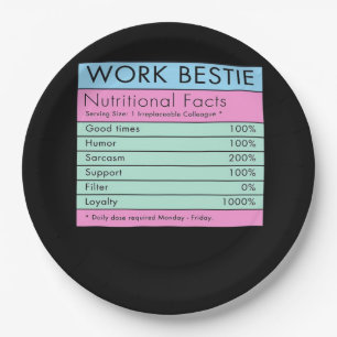 Work Bestie Nutritional Facts  Paper Plate