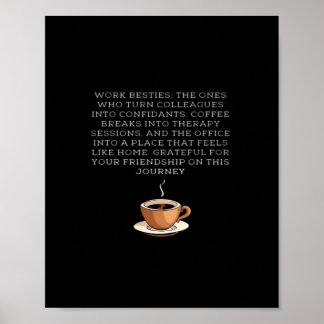 Work Besties Classic Meme Poster