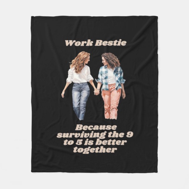 Work Besties - Emotional Help Coworker Fleece Blanket (Front)