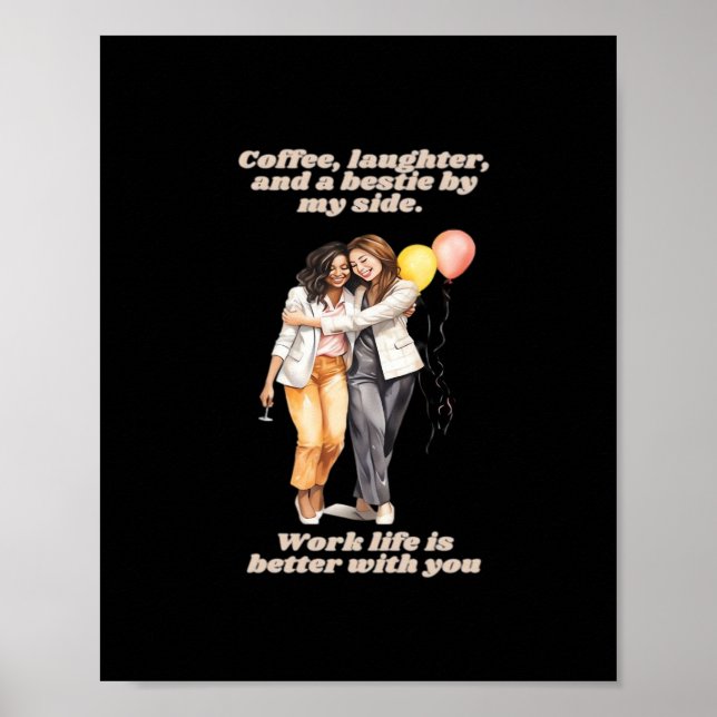 Work Besties Funny Poster (Front)