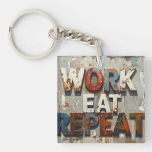 Work eat repeat key ring