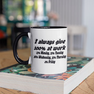 Work Effort Funny Quote Black Typography Coffee Mug