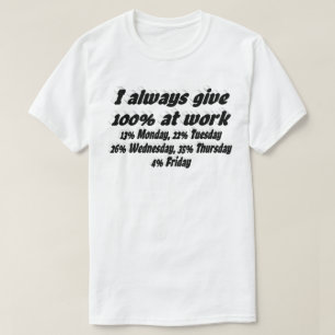 Work Effort Funny Quote Black Typography T-Shirt
