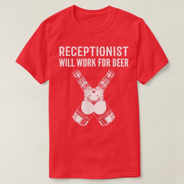 Work for Beer Drinker  T-Shirt (Design Front)