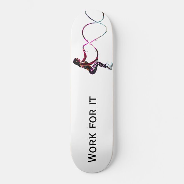 Work For It - Battle Ropes Fitness Black and White Skateboard (Front)