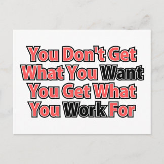 Work For It Inspirational Saying Postcard