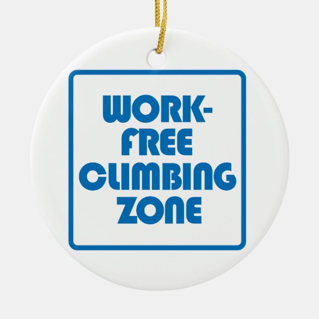 Work Free Climbing Zone Ceramic Tree Decoration (Front)