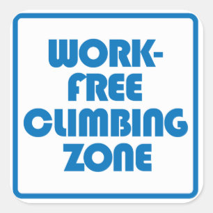 Work Free Climbing Zone Square Sticker