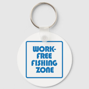 Work Free Fishing Zone Key Ring