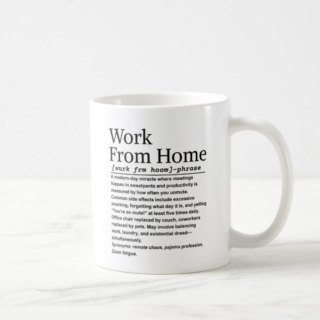 Work from home coffee mug (Right)
