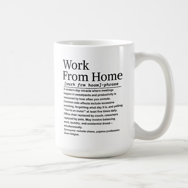 Work from home coffee mug (Right)