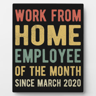 Work From Home Employee of The Month I Plaque