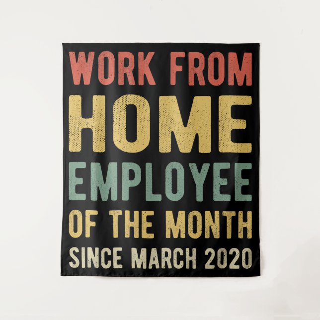 Work From Home Employee of The Month I Tapestry (Front)