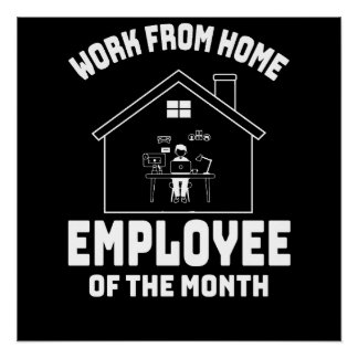 Work from Home Employee of the Month Poster