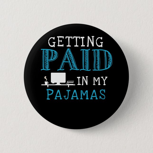 Work From Home Funny Homeoffice Job 6 Cm Round Badge (Front)