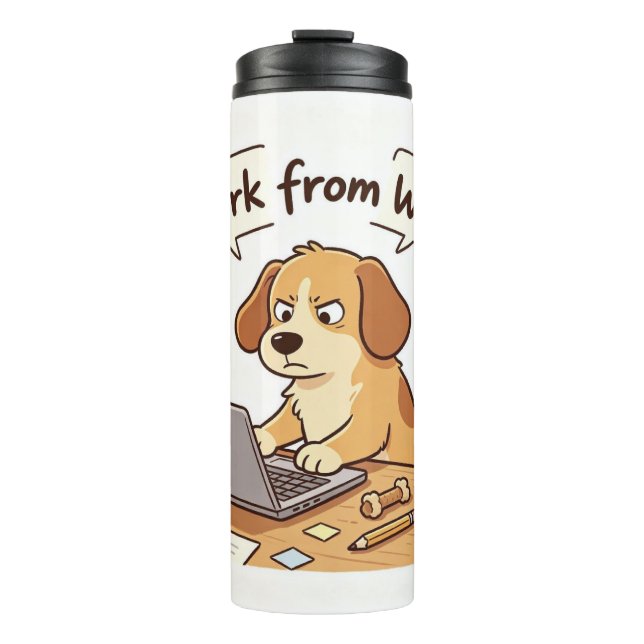 Work from home funny quote thermal tumbler (Front)