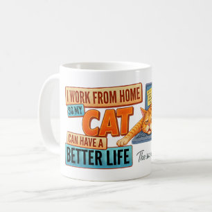 Work From Home Mug - Funny WFH Gift